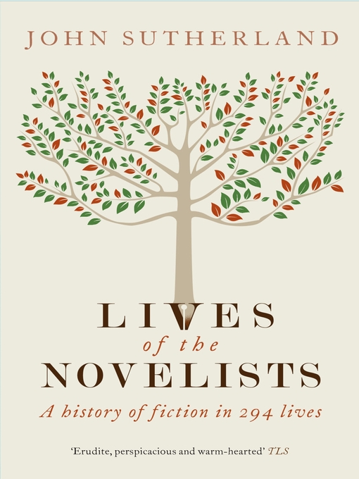 Title details for Lives of the Novelists by John Sutherland - Available
